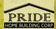 Pride Home Building Corp Custom Home Building - New Home Construction